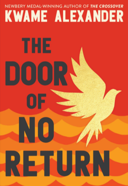 Book cover of The Door of No Return by Kwame Alexander