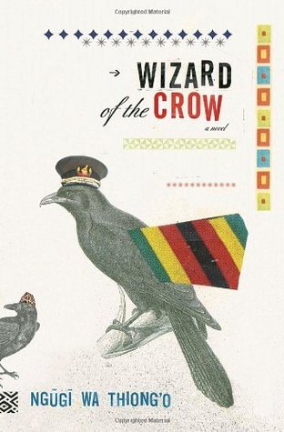 Book cover of Wizard of the Crow by Ngūgī wa Thiong'o