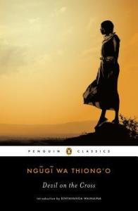 Cover of the book, Devil on the Cross, by Ngūgī wa Thiong'o